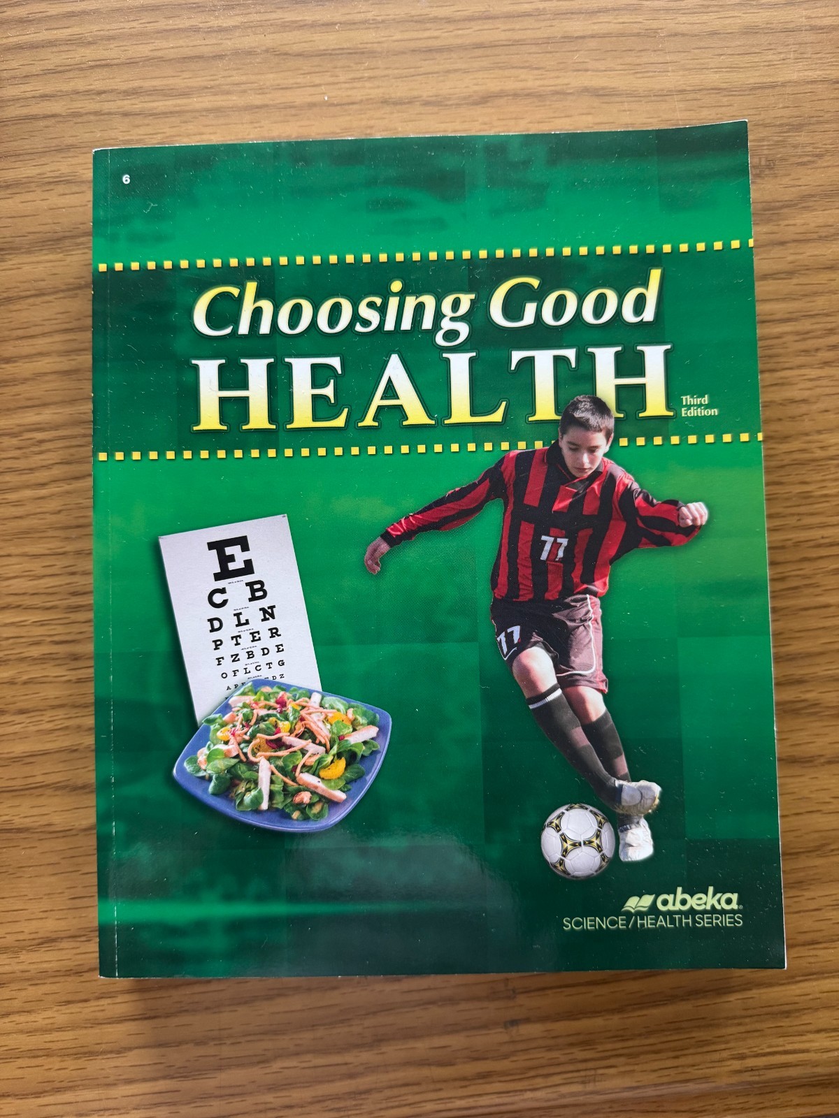 Abeka 6th Grade Choosing Good Health Student Text LIKE NEW