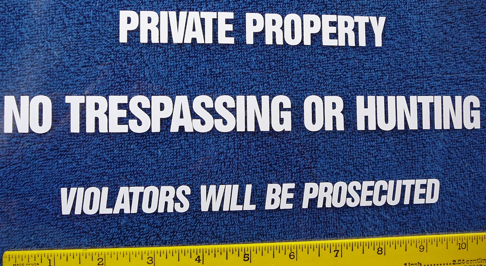 White peel & stick sign No Trespassing Hunting 10.5" x 4.5" set of 2 FREE ship
