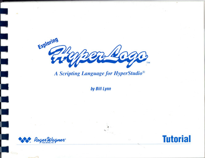 HyperLogo A Scripting Language for HyperStudio Tutorial Reference