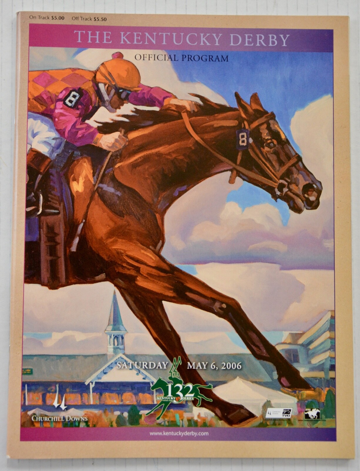 2006  Kentucky Derby 132 Official Program...Winner BARBARO