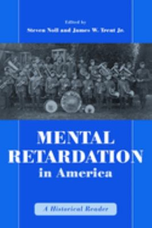 Mental Retardation in America : A Historical Reader Paperback