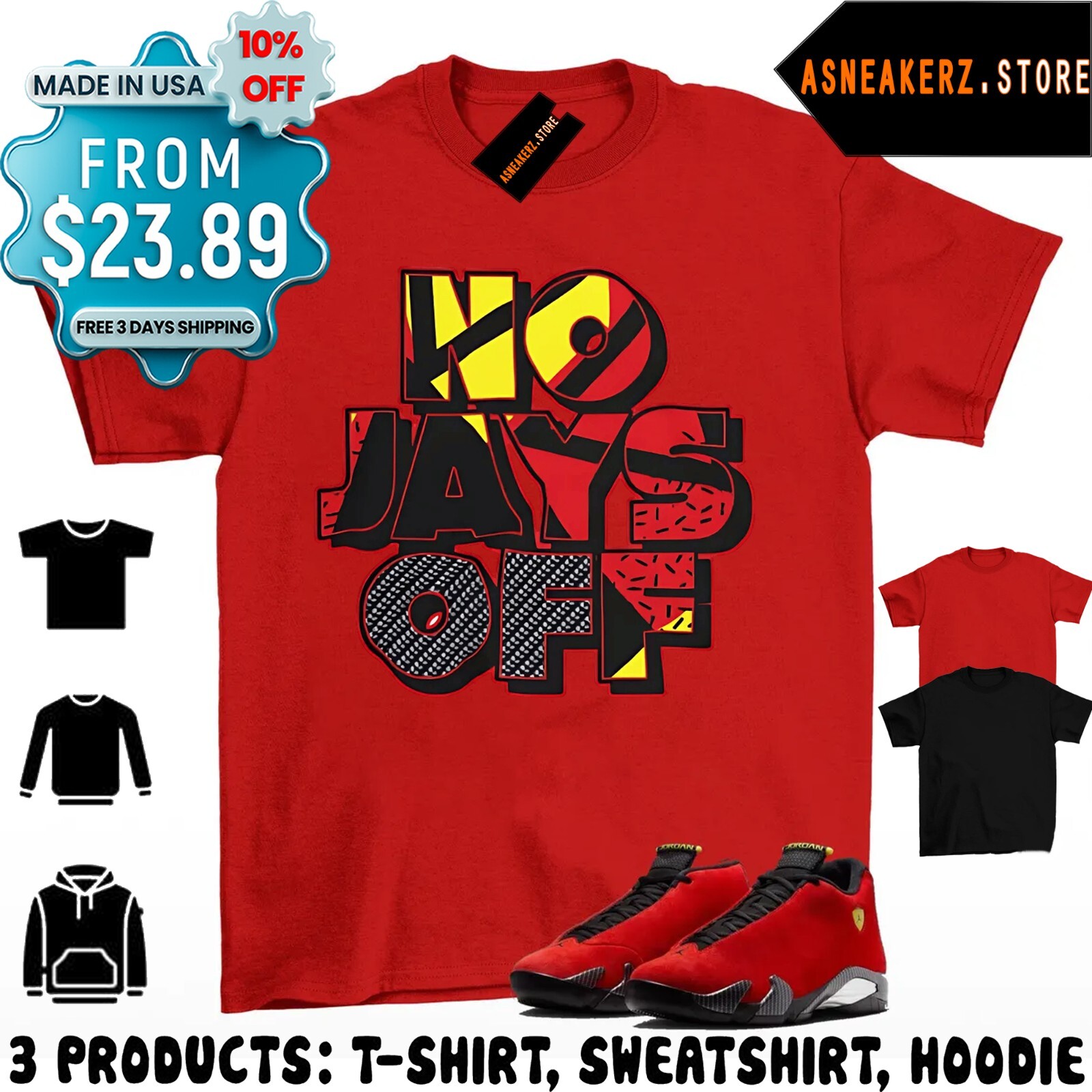 Shirt To Match AJ 14 Ferrari 2025 Sneaker Matching Tee No Jays Off T-Shirt