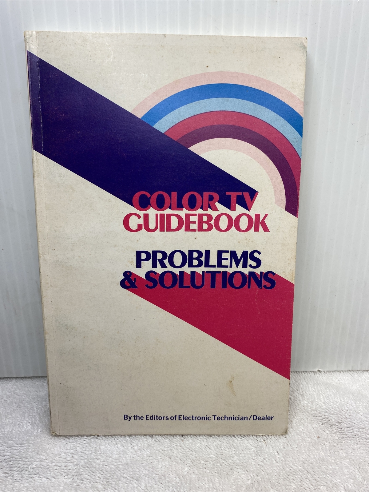 Vintage Color TV Guide Book Problems And Solutions By Electronic Tech. Dealer