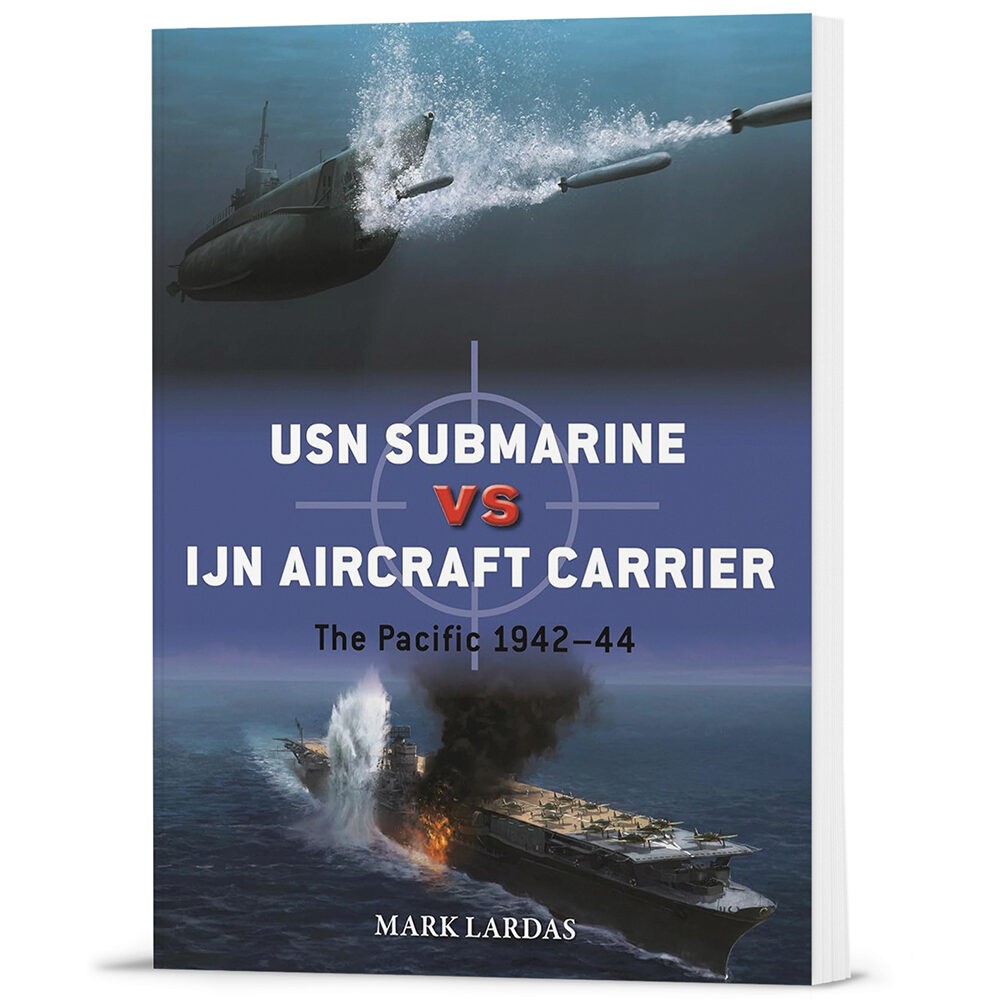 USN Submarine vs IJN Aircraft Carrier Osprey Duel (9781472862204)
