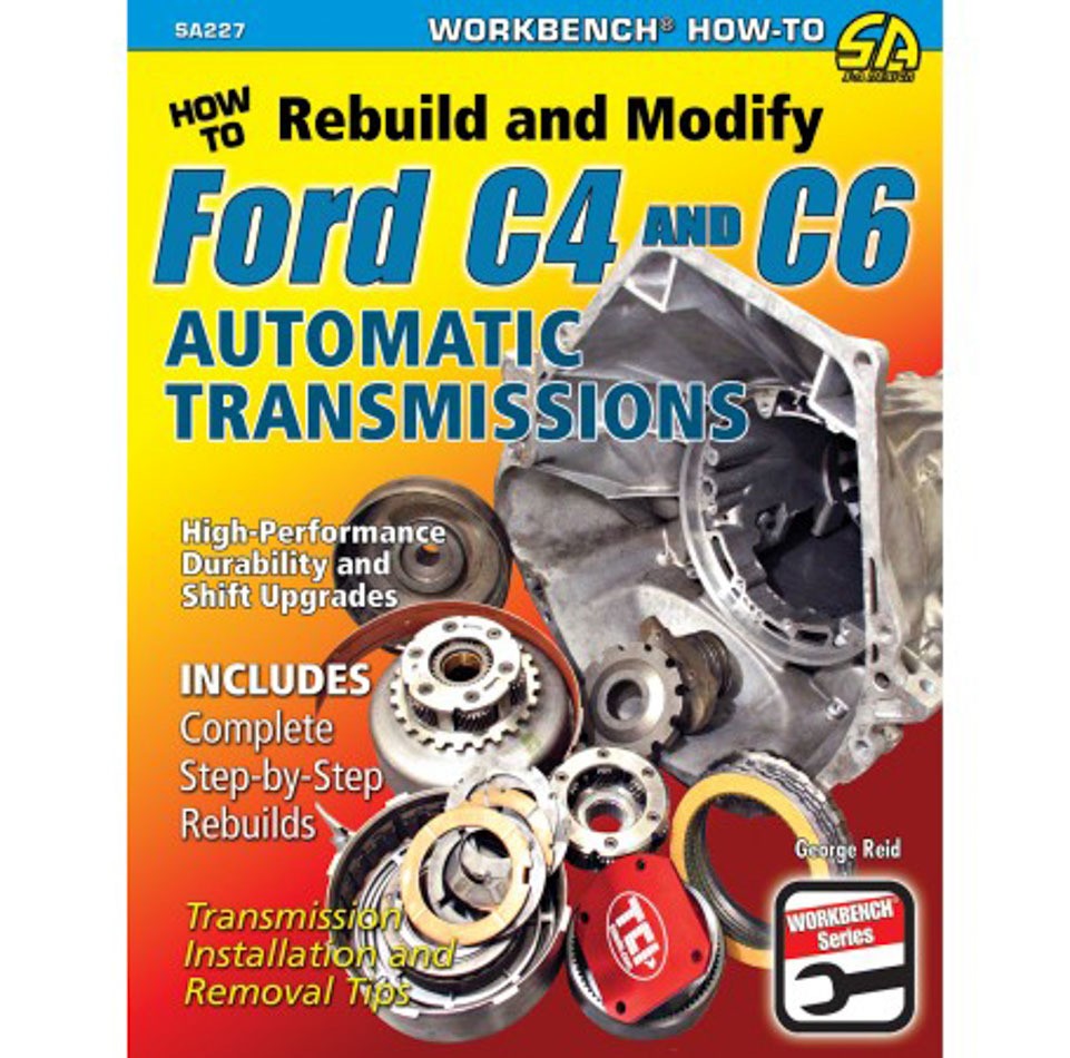 S-a Books Book How To Rebuild & Modify for Ford C4 & C6 Transmissio SA227
