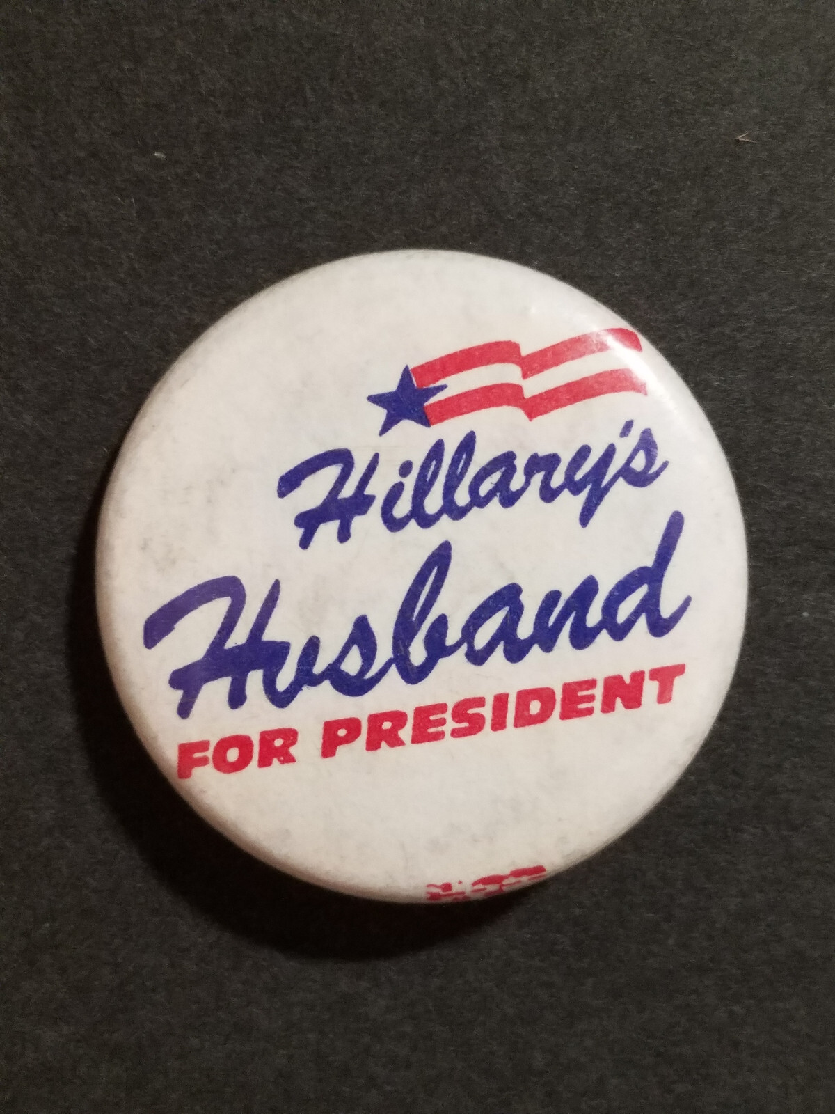 Hillary’s Husband for President Pinback Button