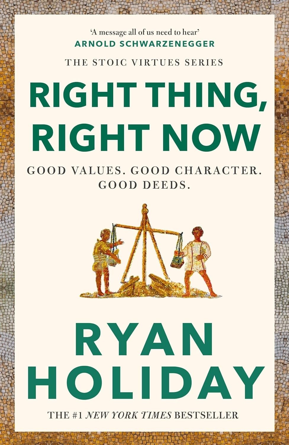 Right Thing, Right Now Timeless Stoic values PAPERBACK