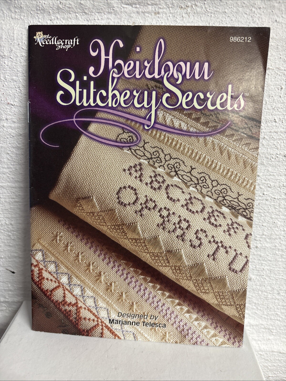 Heirloom Stitchery Secrets Booklet Marianne Telesca Needlecraft Shop 1998