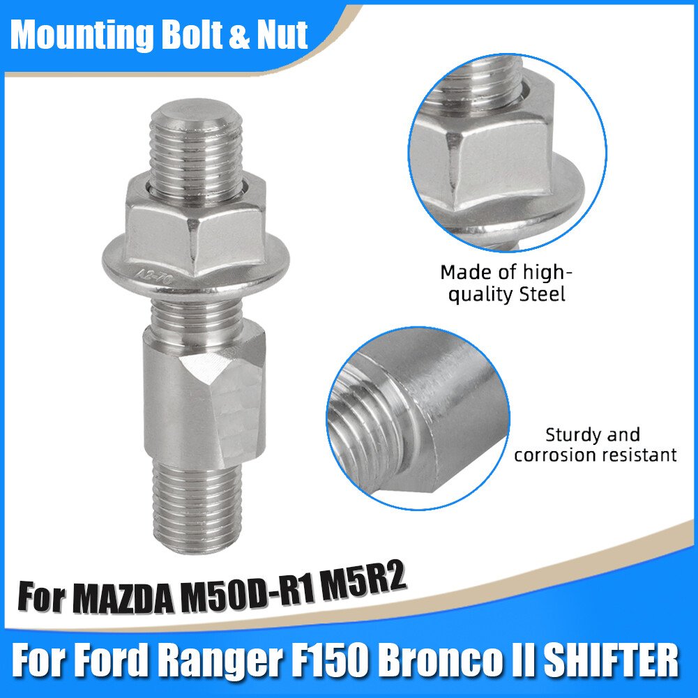 For Ford Ranger F150 Bronco II SHIFTER MAZDA M50D-R1 M5R2 Mounting Bolt and Nut