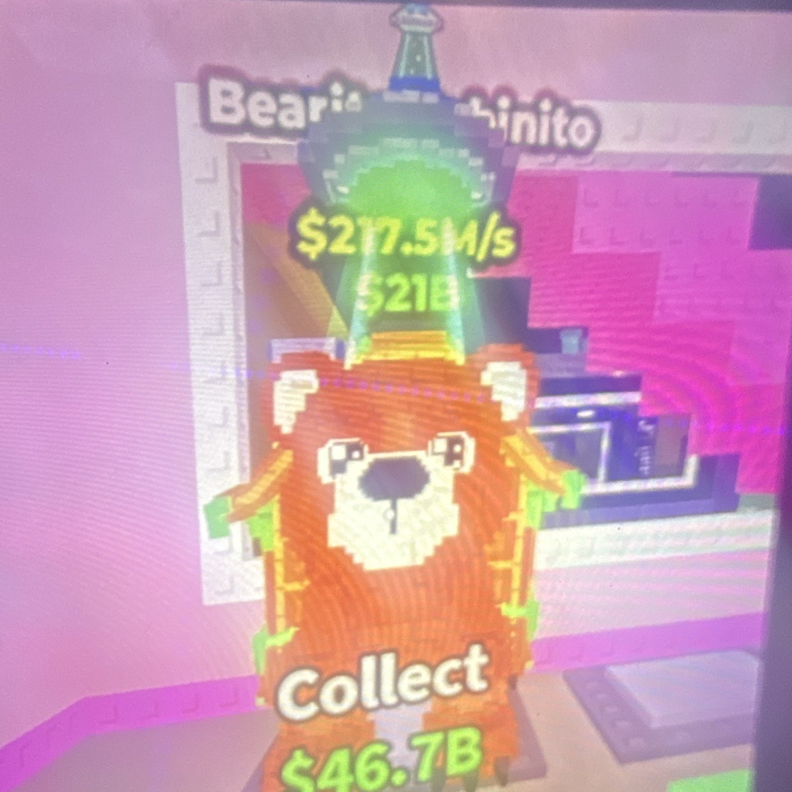 Bear inito Game Item/Asset Generation $217.5M/s Collect $46.7B ID $218
