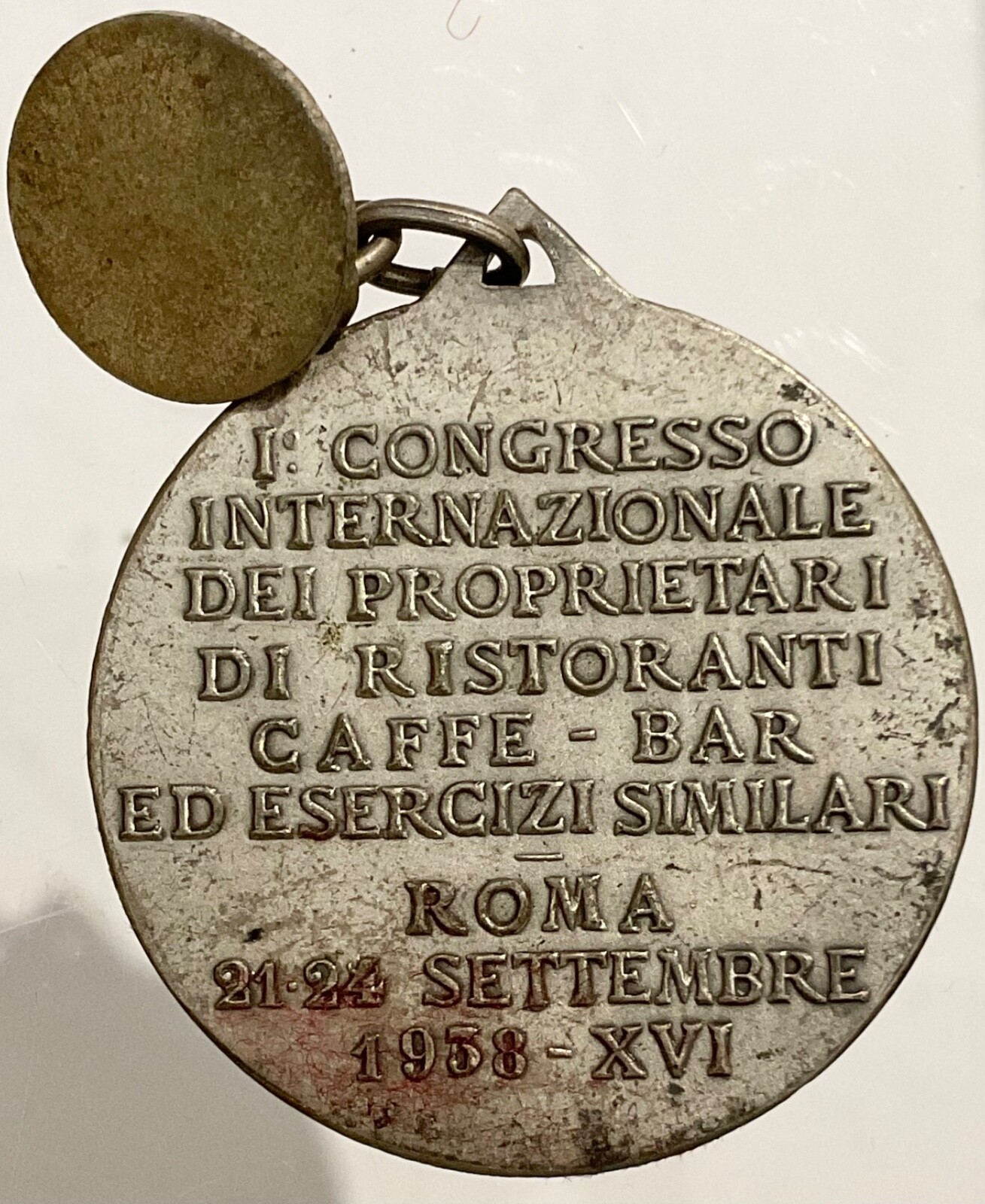 ROMA I° CONGRESSO INT. PROPRIETARI RISTORANTI CAFFÈ BAR MEDAGLIA A.XVI° 1938