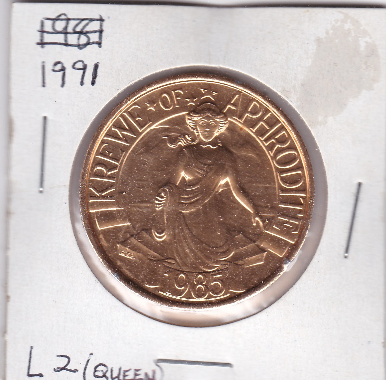 1991 KREWE OF APHRODITE 1985/QUEEN APHRODITE VI (PAMELA LAPARA) 1991 Doubloon L2