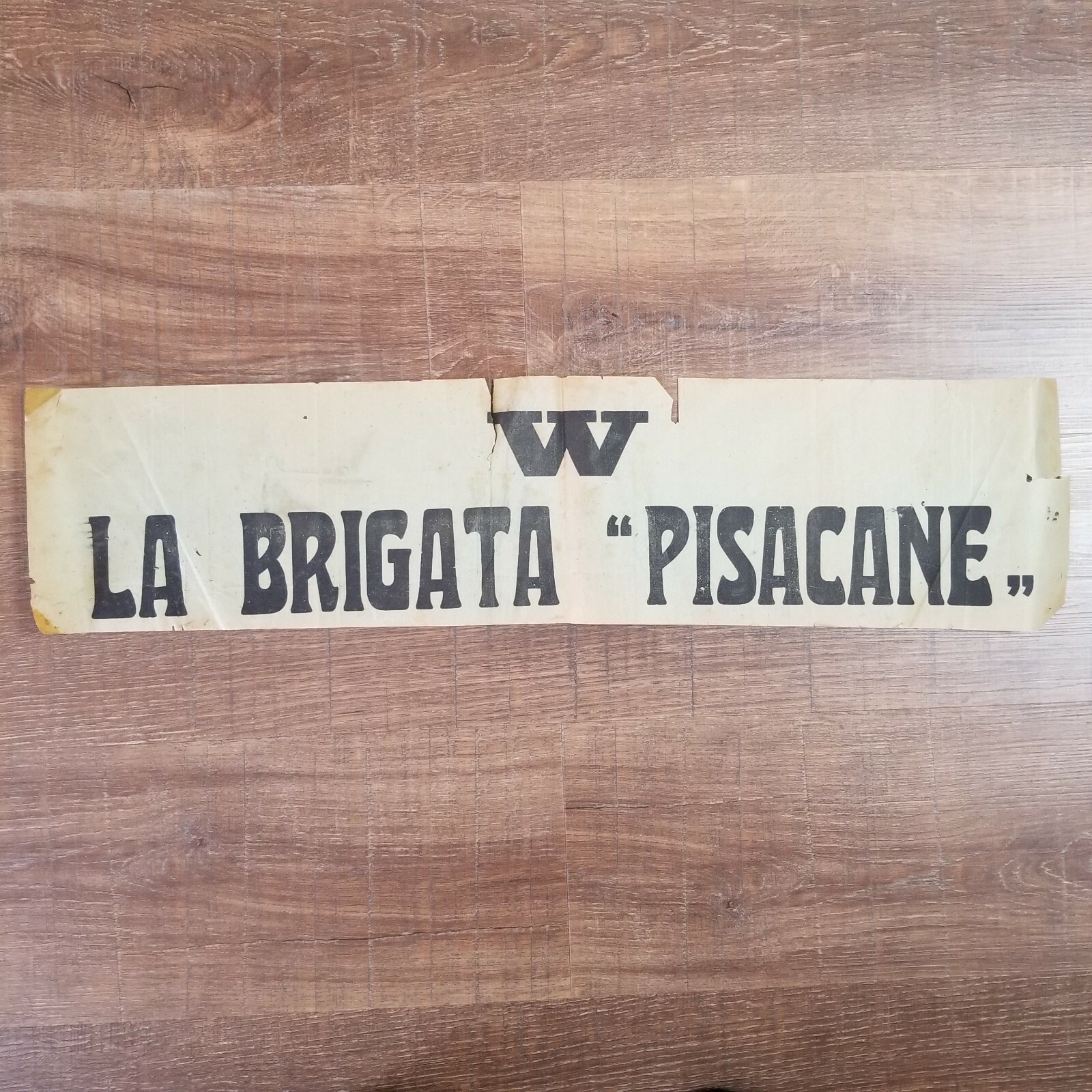 VINTAGE ITALIAN MILITARY Paper Sign Poster W LA BRIGATA "PISACANE" 27.25" x 6.5"