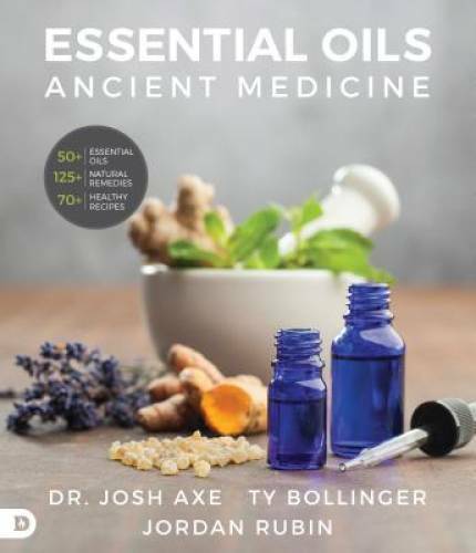 Essential Oils: Ancient Medicine - Hardcover By Axe, Dr. Josh - GOOD