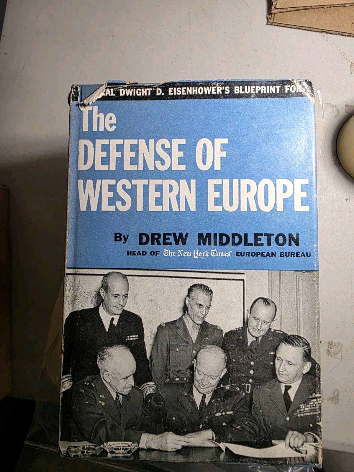 THE DEFENCE OF WESTERN EUROPE BY DREW MIDDLETON HC BOOK  LONDON 1952 DJ Signed