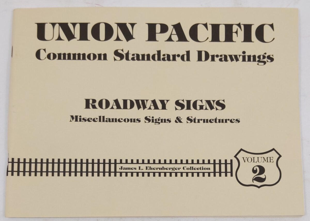 Union Pacific Common Standard Drawings Vol. 2 Paperback Book James L Ehernberger