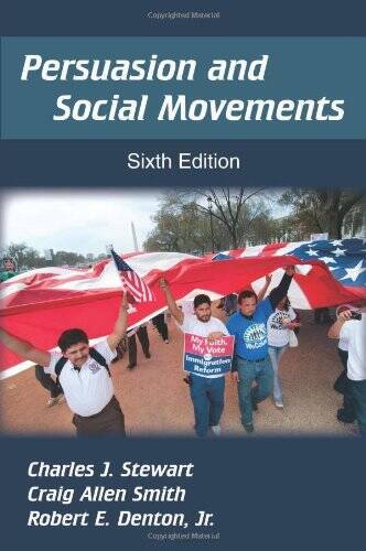 Persuasion and Social Movements, Sixth Edition - Paperback - GOOD