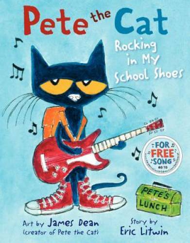 Pete the Cat: Rocking in My School Shoes - Hardcover By Litwin, Eric - VERY GOOD