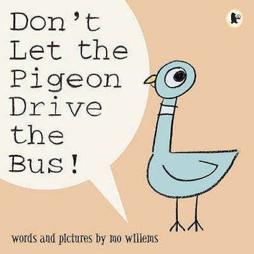 Don't Let the Pigeon Drive the Bus! - Paperback By Mo Willems - GOOD