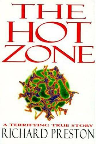 The Hot Zone - Hardcover By Preston, Richard - VERY GOOD