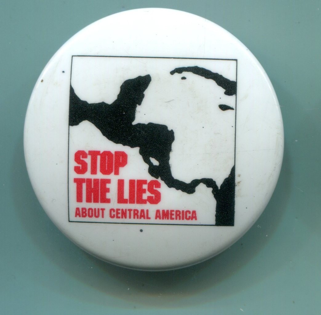 Stop the Lies About Central America Pinback Button