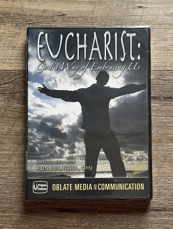 EUCHARIST - God's Way of Embracing Us: A MEDITATION WITH RON ROLHEISER (DVD) New