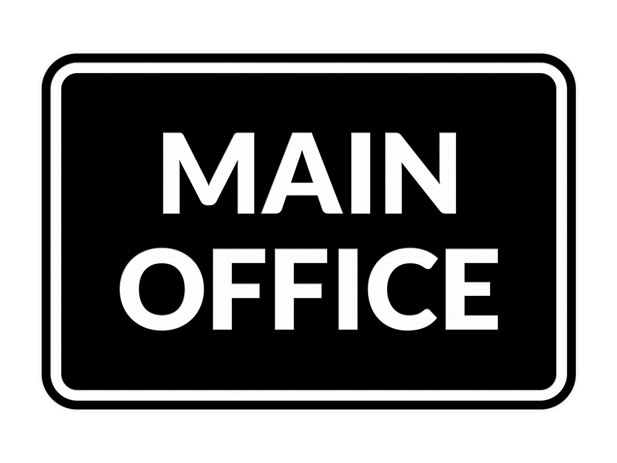 Classic Framed Main Office Sign