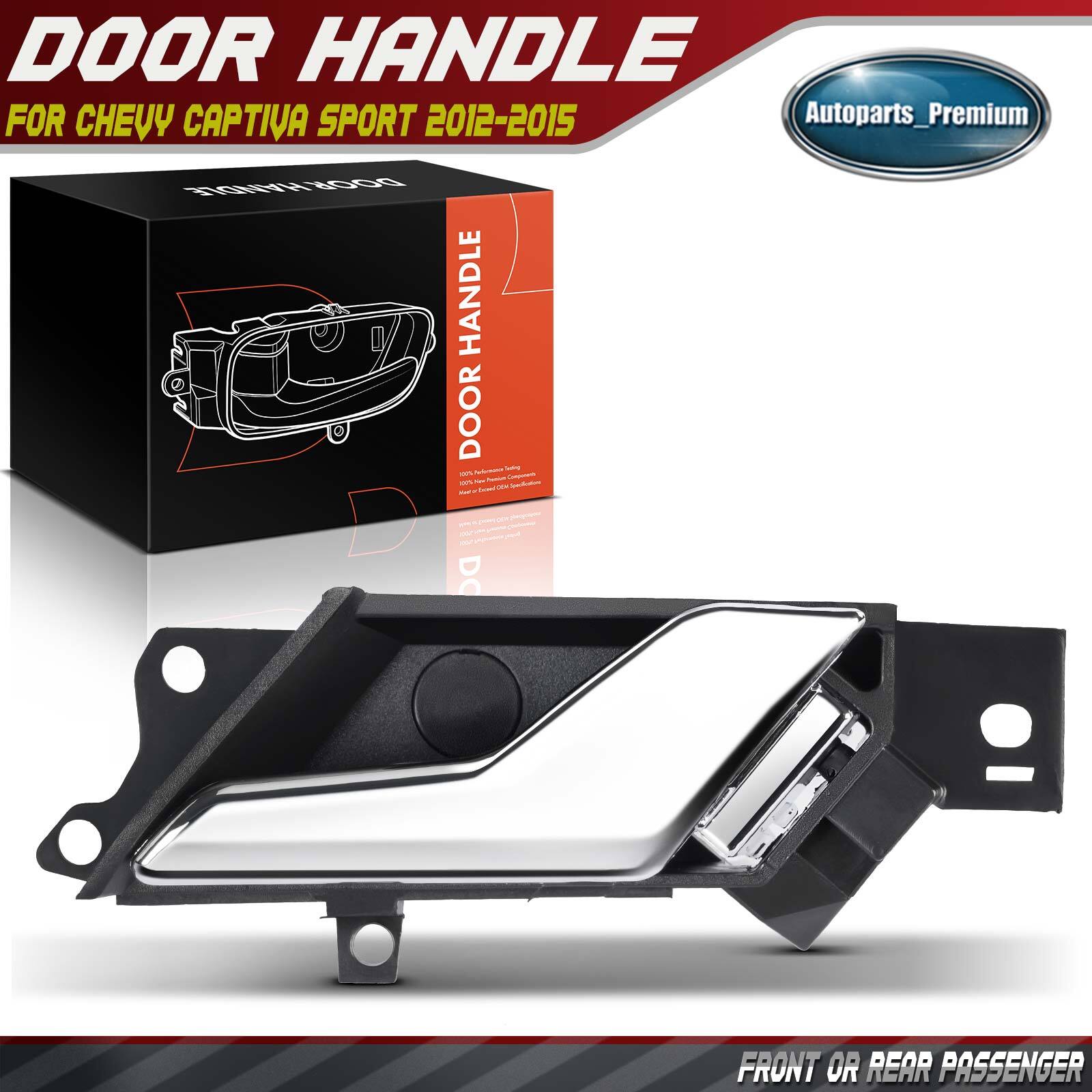 Chrome Front or Rear Right Interior Door Handle for Chevy Captiva Sport 12-15