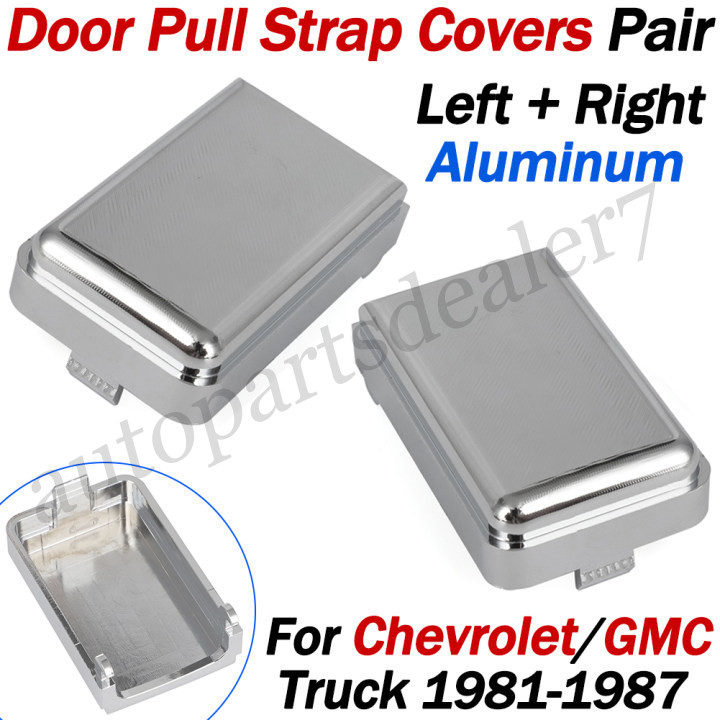 FOR 1981 1982 1983 1984 1985 1986 1987 CHEVROLET GMC TRUCK DOOR PULL STRAP COVER