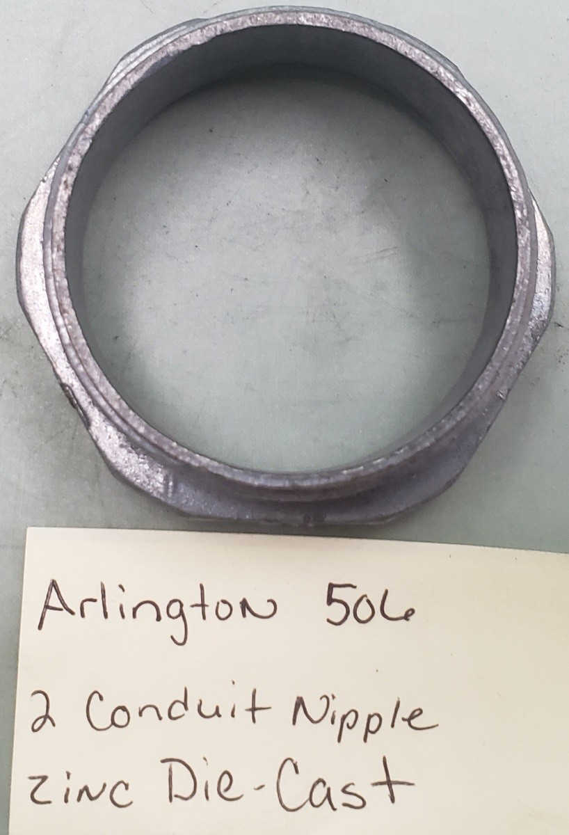 New Replaces Arlington 506 2 Conduit Nipple Zinc Die-Cast