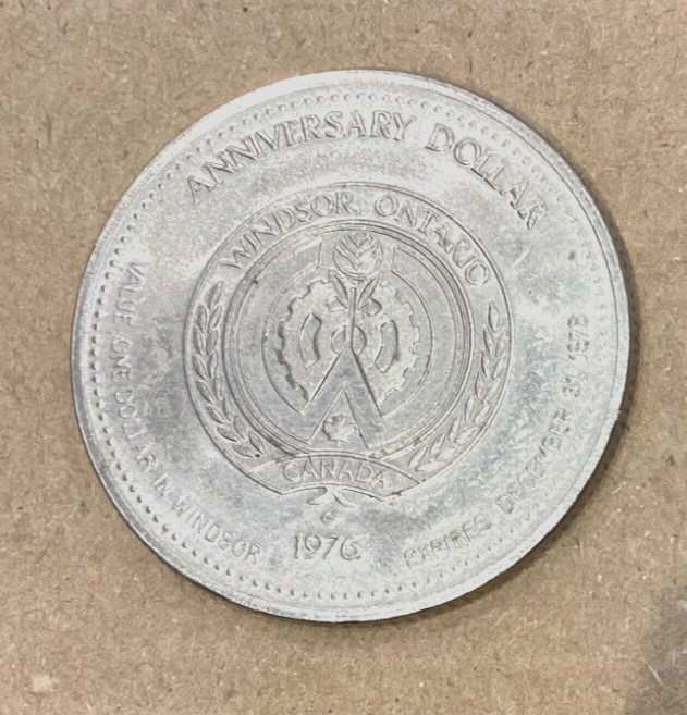 Collectable 1876 - 1976 Anniversary Canada Dollar Windsor Chamber Of Commerce.