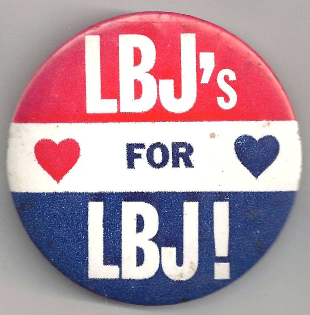 LBJ's For LBJ 3" Pin pinback Button