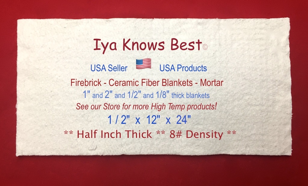 1/2"x12"x24" Ceramic Fiber Blanket Thermal High Temp Insulation to 3200F US Made