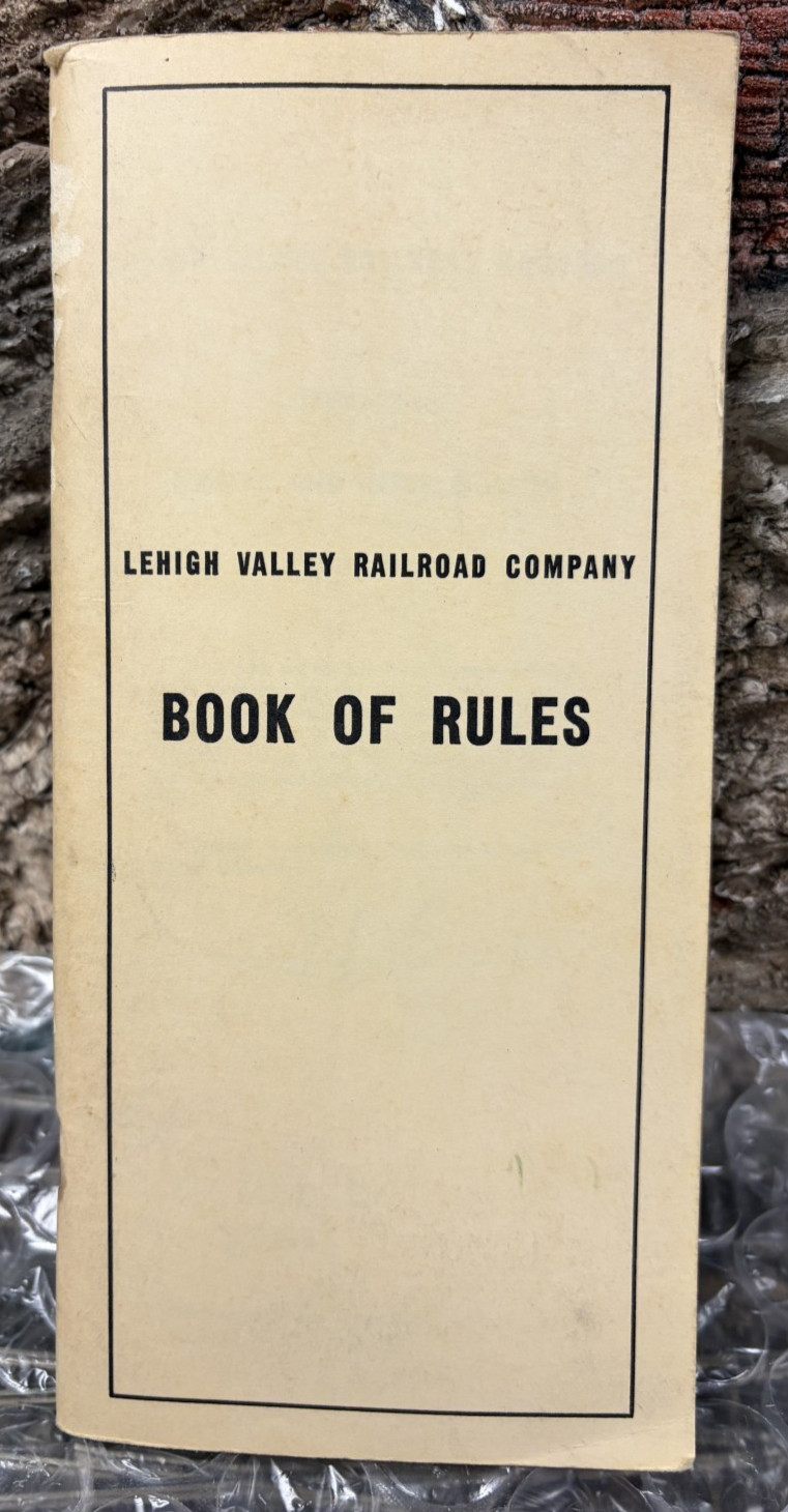 Lehigh Valley Railroad Book of Rules Employees