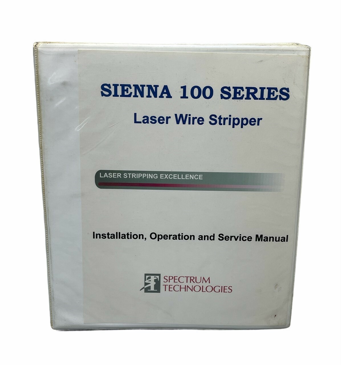 SIENNA 100 SERIES LASER WIRE STRIPPER INSTALLATION OPERATION SERVICE MANUAL
