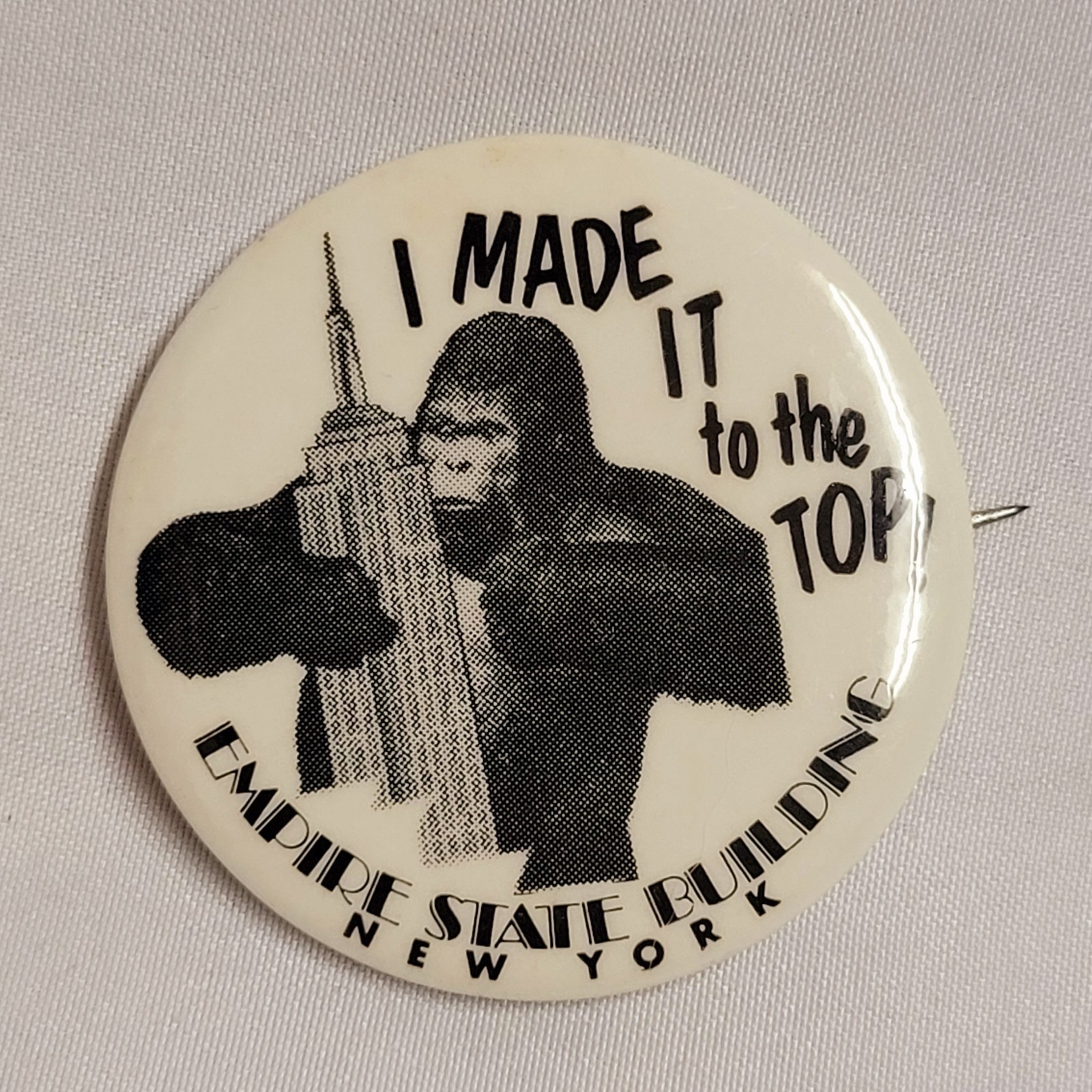 1978 Empire State Building New York Pin Button I Made It To The Top! King Kong