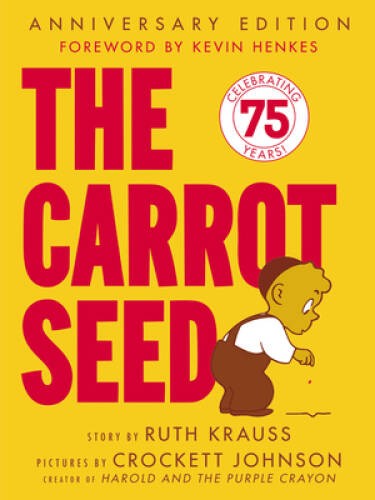 The Carrot Seed (Rise and Shine) - Paperback By Krauss, Ruth - GOOD