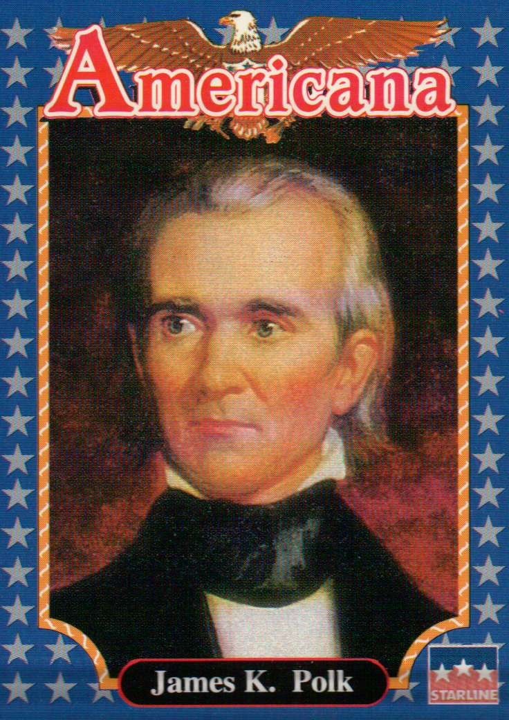 11th President James K. Polk -- Historic Americana Trading Card -- NOT Postcard
