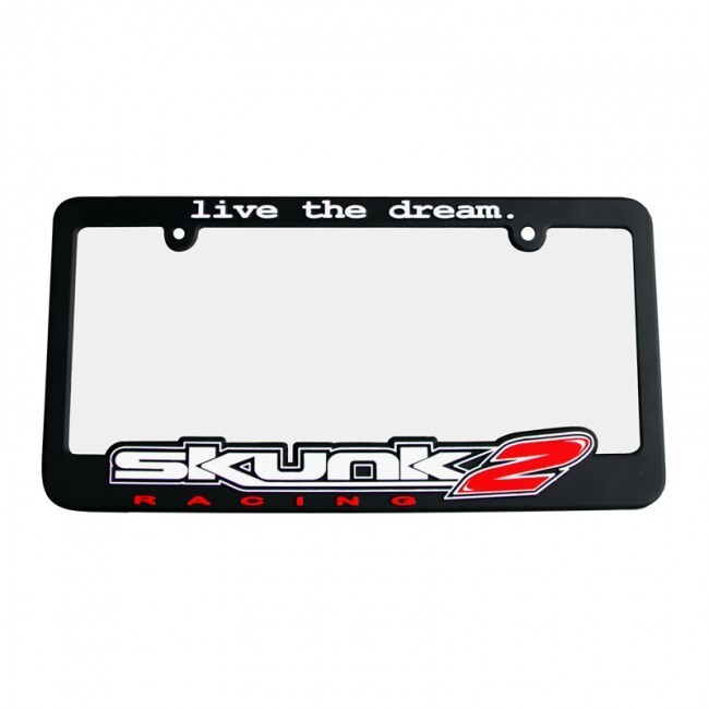 Skunk2 Racing "Live The Dream" License Plate Frame - Single