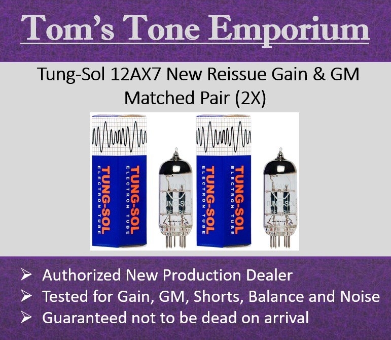 New In Box Gain & GM Matched Pair Tung-Sol Reissue 12AX7 Preamp Tubes