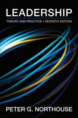 Leadership: Theory and Practice, 7th Edition - Paperback - GOOD