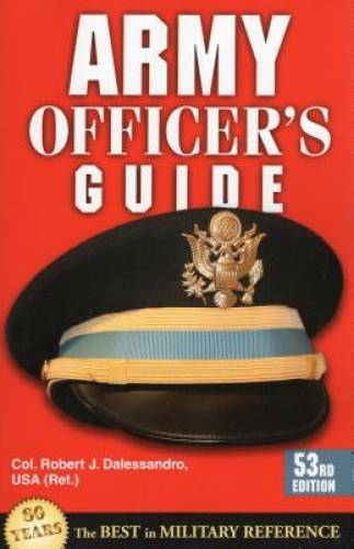 Army Officer's Guide - Paperback By Dalessandro, Robert J. Dr - GOOD
