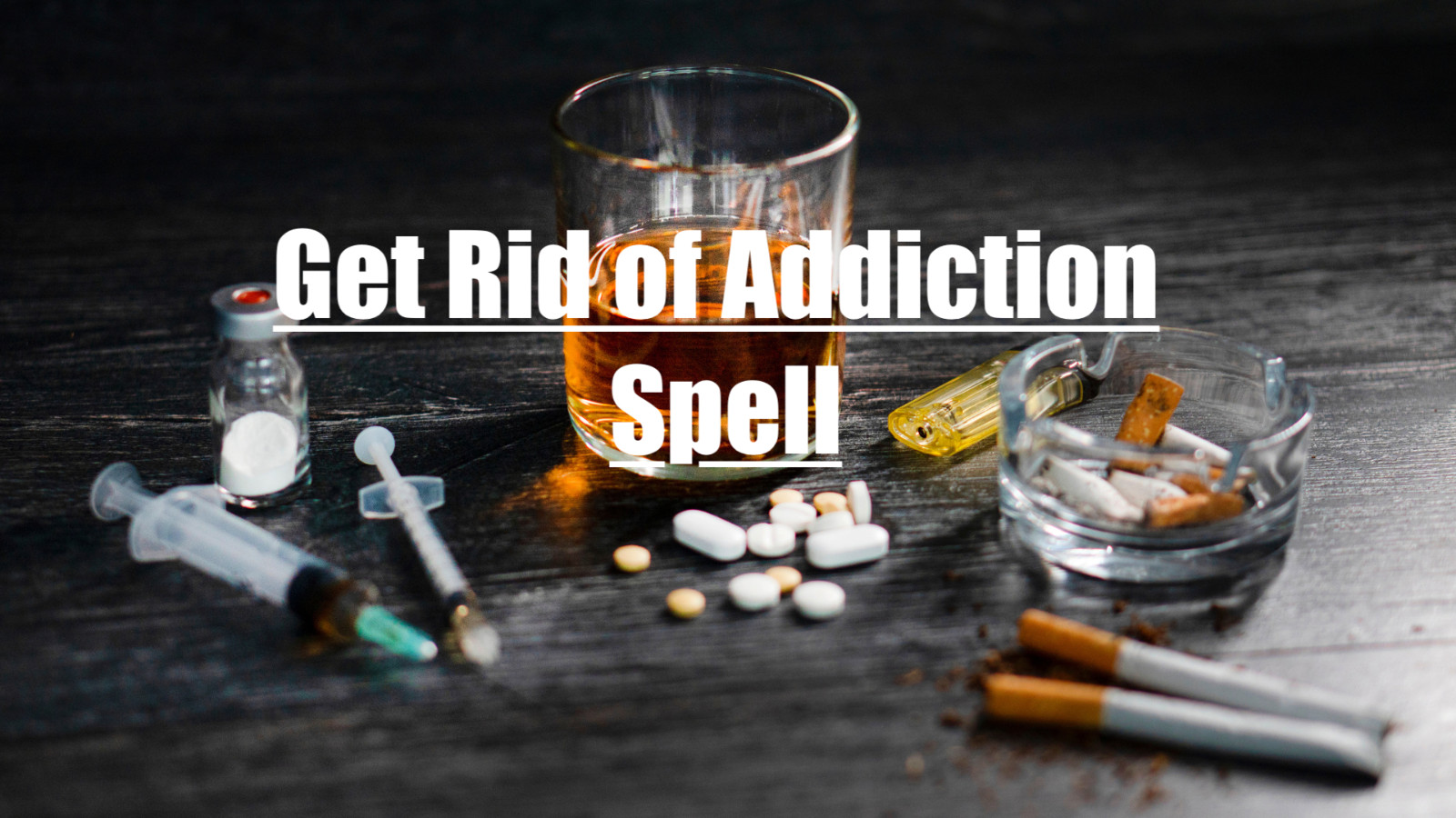 Get Rid of Addiction Spell