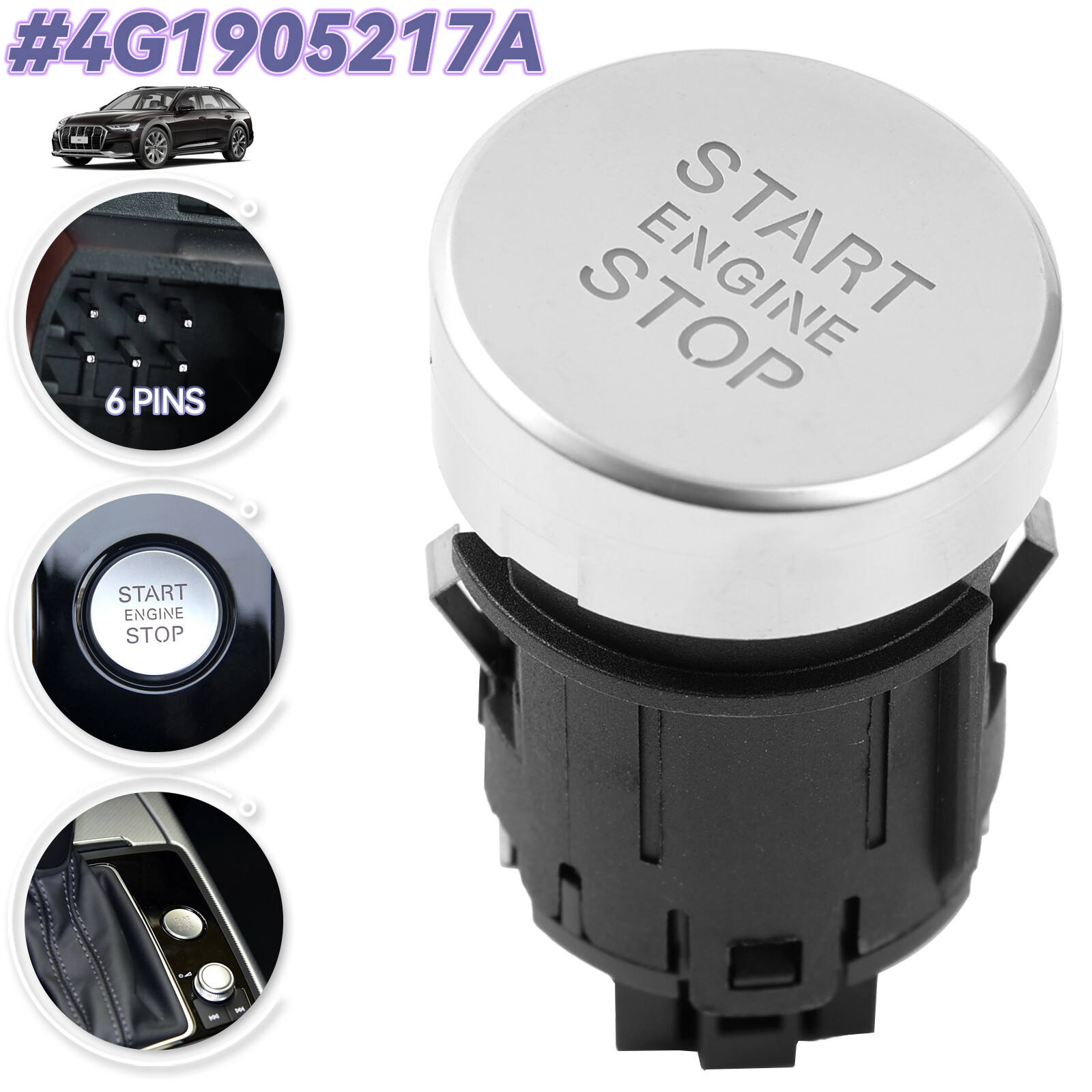 Start Stop Engine Switch Button 4G1905217A For Audi A6 C7 S6 A7 RS7 2012 - 2018