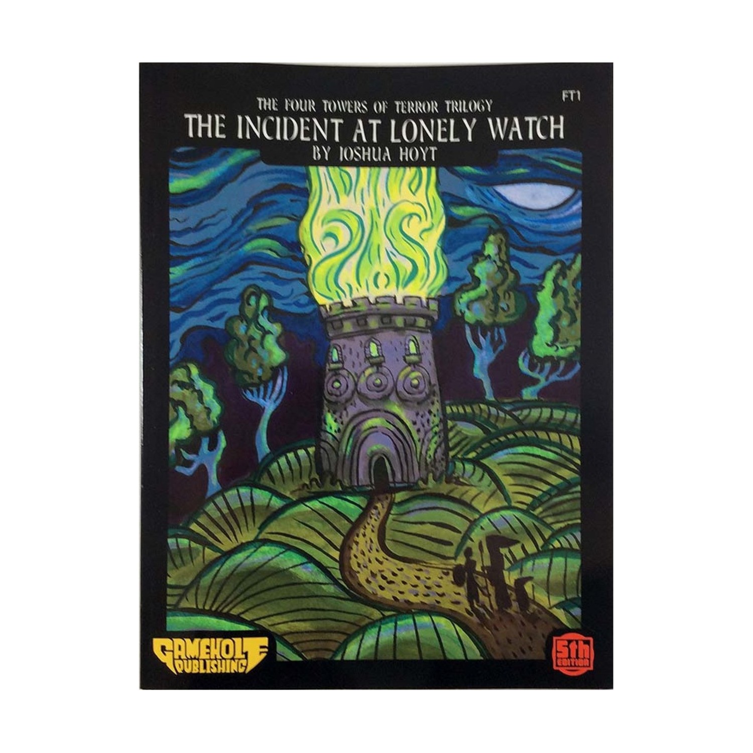 Gamehole RPG  Four Towers of Terror Trilogy #1 - Incident at Lonely Watch ( EX