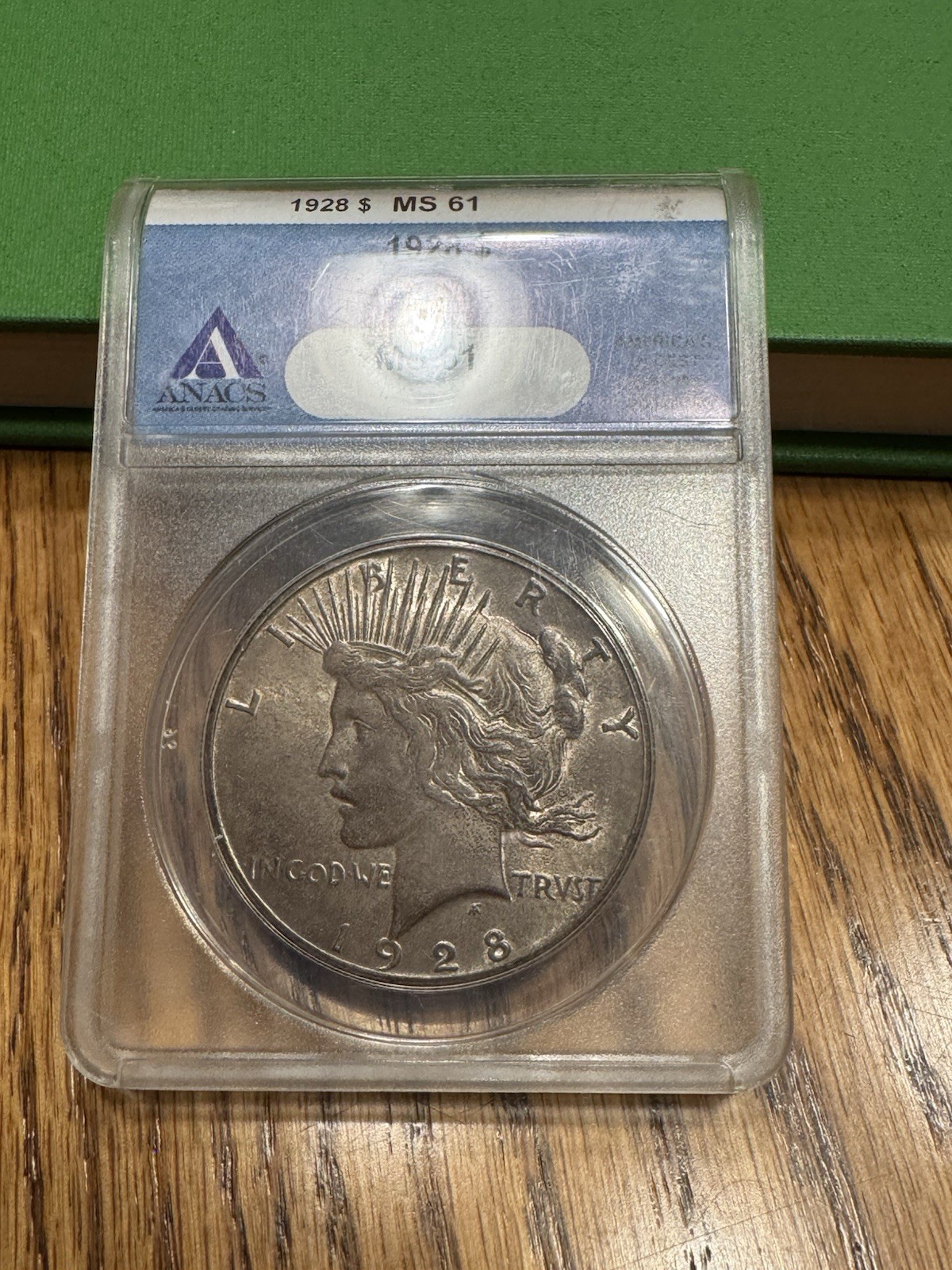 1928 Peace Silver Dollar ANACS MS61 Graded Old Holder