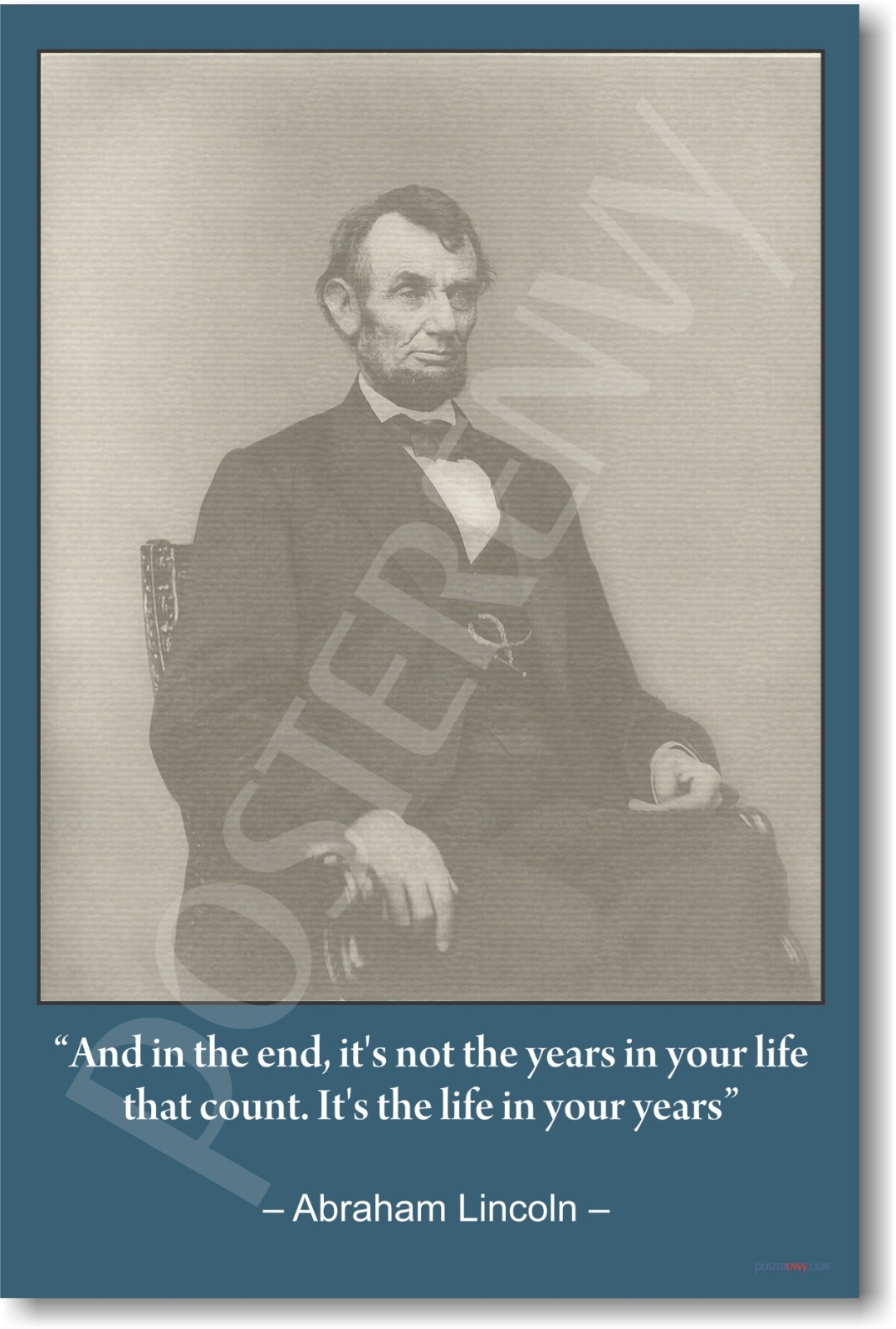 Abe Lincoln -It's Not The Years in Your Life - NEW Motivational CLASSROOM POSTER