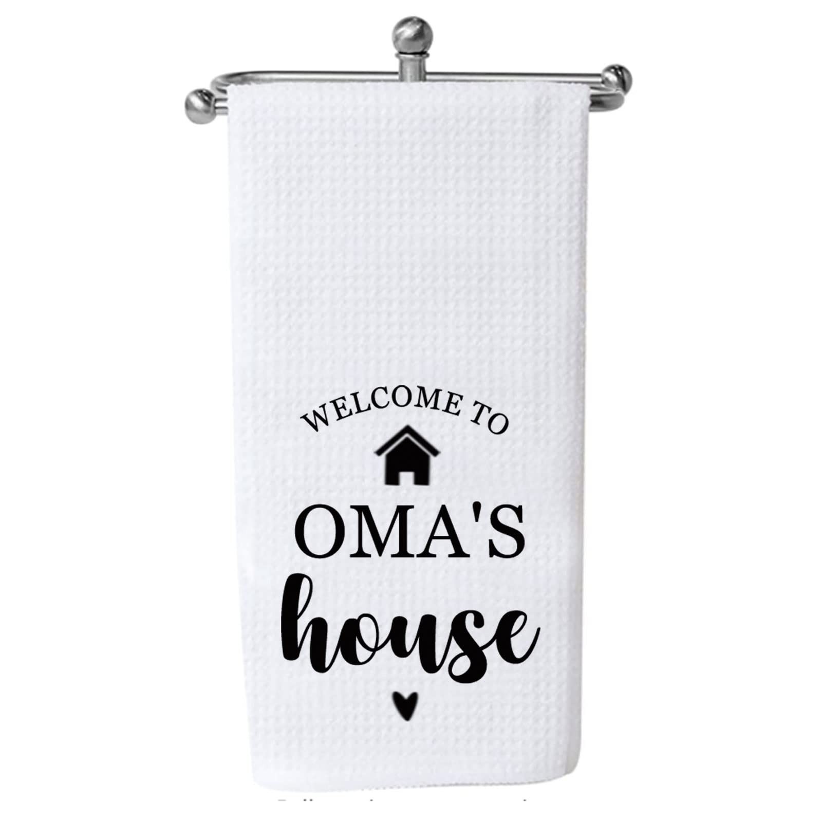 Welcome To Omas House Grandma Oma Kitchen Dish Towel Housewarming Decor