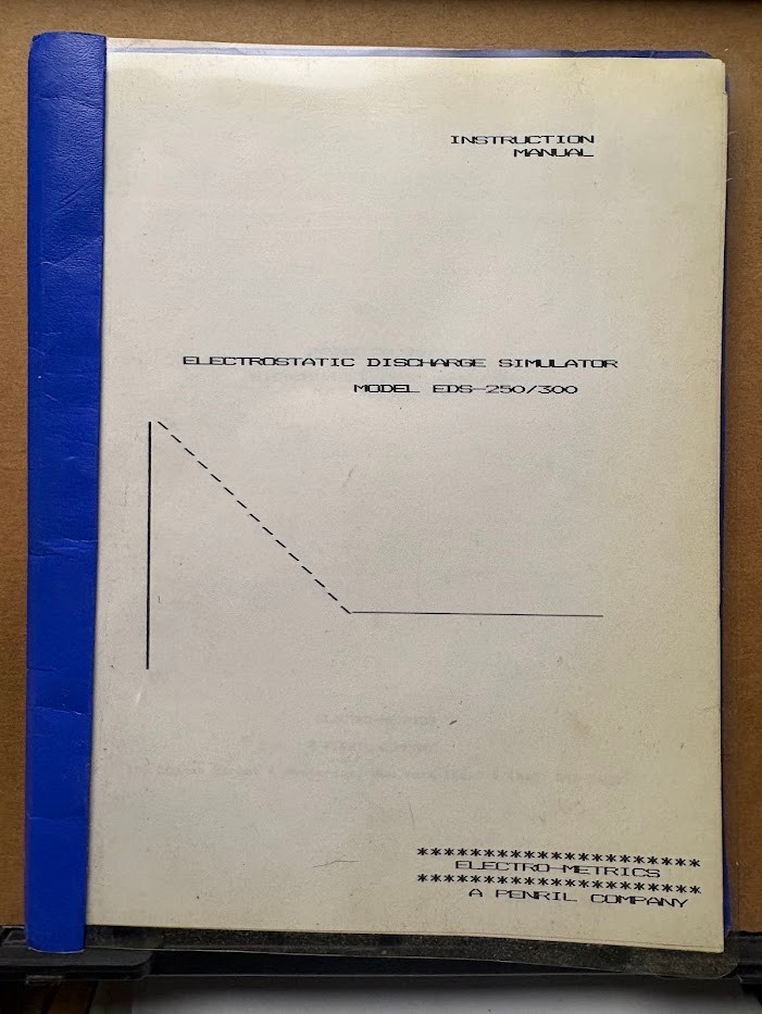 Electro-Metrics Instruction Manual Electrostatic Discarge Simulator EDS 250 300