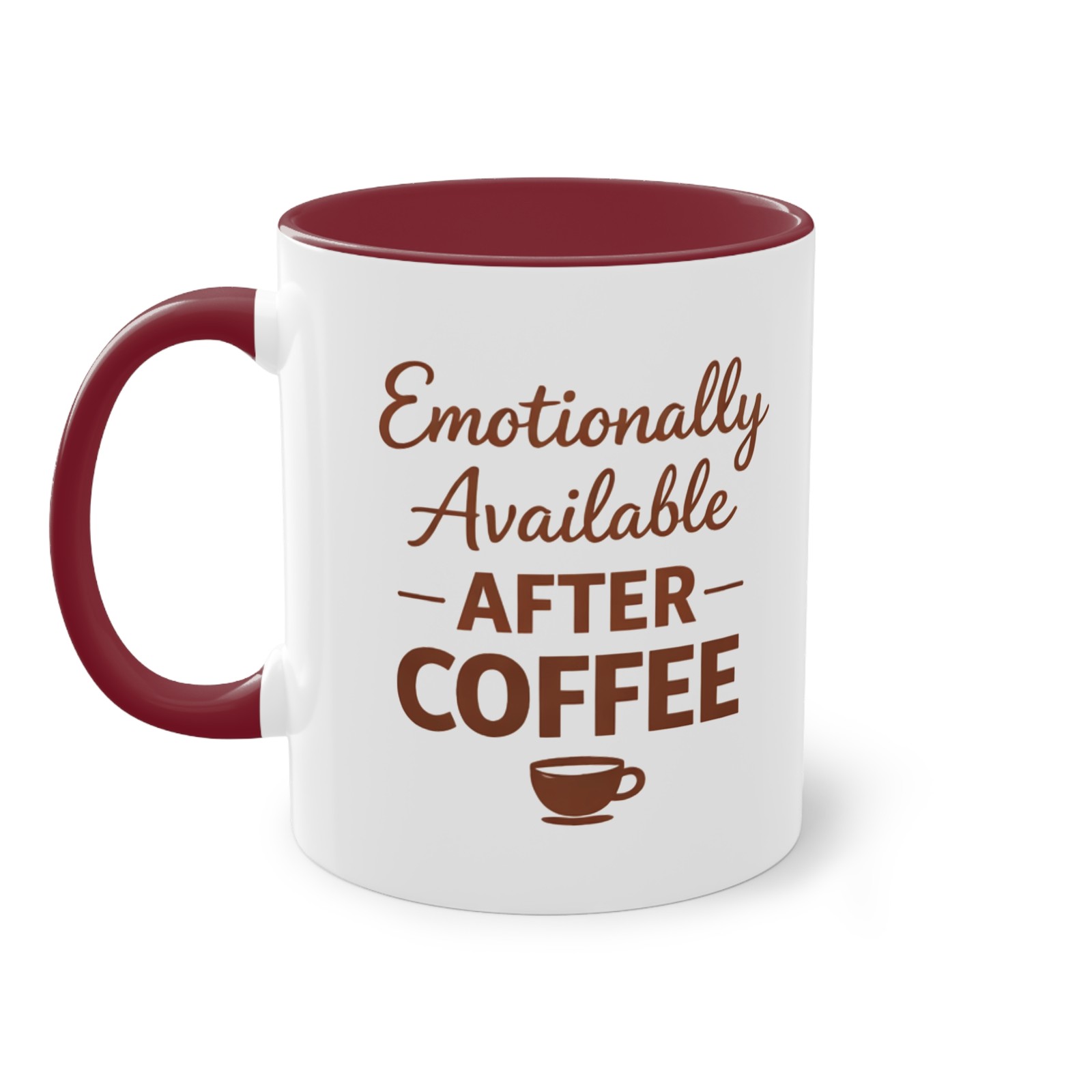 Funny Coffee Mug, Emotionally Available After Coffee, Office & Teacher